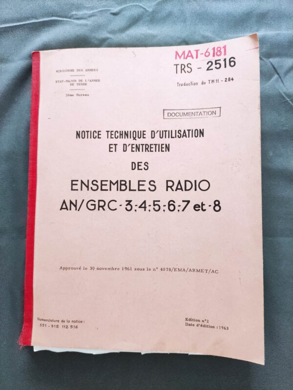 TRS-2516 Notice technique d'utilisation et d'entretien des ensembles radio AN/GRC-3 AN/GRC-4 AN/GRC-5 AN/GRC-6 AN/GRC-7 AN/GRC-8 - 1963 - 2ème édition
