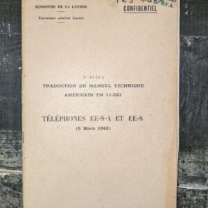 TRS 4302 Traduction du manuel technique américain TM 11-333 TELEPHONES EE-8-A- ET EE-8